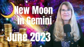 New Moon June 2023 – Envisioning Your Future – New Moon in Gemini on June 17 2023