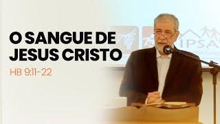 6. O Sangue de Jesus Cristo - Hb 911-22