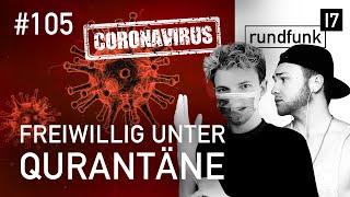 Corona-Panik – rundfunk 17 Folge 105