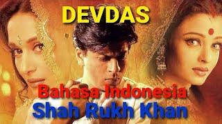 Film india Jadul  Devdas  bahasa indo  Shahrukhan