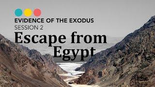 Escape from Egypt The 10 Plagues & traveling through the Wilderness Evidence of the Exodus 24