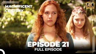 Magnificent Century Episode 21  English Subtitle 4K