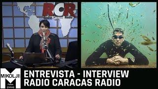 Radio Caracas Radio entrevista a Ivan Mikolji