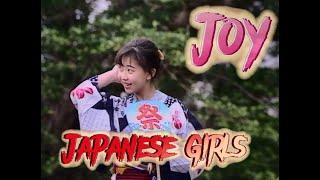 Joy - Japanese Girls Exclusive Video