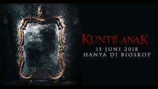 KUNTILANAK - Official Trailer 15 Juni 2018 Fero Walandouw Aurelie Moeremans