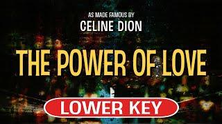 The Power Of Love Karaoke Lower Key - Celine Dion