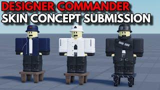 DESIGNER COMMANDER SKIN CONCEPT SUBMISSION  ROBLOX Tower Defense Simulator