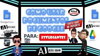 COMO USAR DOCUMENTOS DE GOOGLE DRIVE