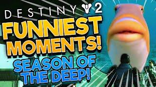 Destiny 2 FUNNIEST MOMENTS in Season of the Deep  Hilarious Compilation