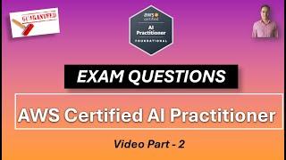 Sample Questions - AWS Certified AI Practitioner Certification Exam AIF-C01