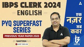 IBPS POClerk 2024  English PYQ Series Based on 2023  By Santosh Ray Sir