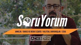 SoruYorum - Annelik  Bakıcı ve Bebek İlişkisi  Kalıtsal Davranışlar  Zeka