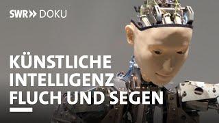 Von Chatbots bis zu Waffensystemen - Fluch und Segen der Künstlichen Intelligenz  SWR Doku