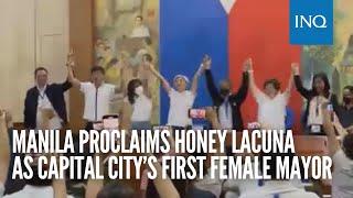 Manila proclaims Honey Lacuna as capital city’s first female mayor