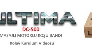 Ultima DC-500 Masajlı Motorlu Koşu Bandı Kurulum Videosu