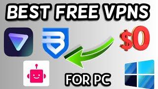 Best Free VPNs for PC 100% Free and Awesome