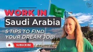 Work in Saudi Arabia as an Expat  Find a Job in Saudi Arabia and Change Your Life