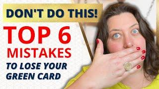Immigration advice USA. TOP 6 mistakes that will cost you your green card