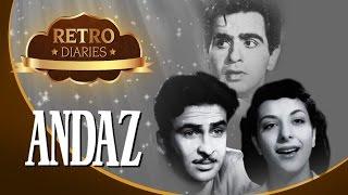 The Story Of ANDAZ 1949 - Dilip Kumar Nargis Raj Kapoor - Retro Diaries