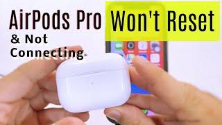 Fix AirPods Pro Wont Reset Or Connect issues in 2024 101% Solved