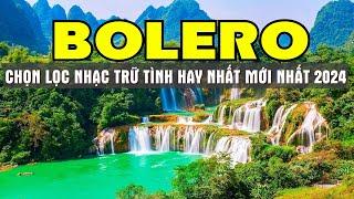 Nhạc Trữ Tình Hay Nhất Gây Nghiện 2024 Tuyển Tập Những Ca Khúc Nức Lòng Người Nghe - Sala Bolero