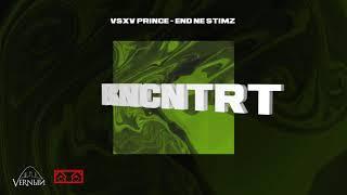 V $ X V PRiNCE - END NE STiMZ KNCNTRT 2020 ALBUM