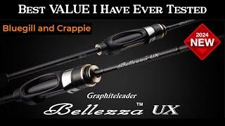 BELLEZZA UX - -  BEST Ultralight Rod VALUE I have EVER Tested