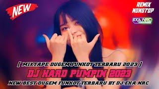 DJ FUNKOT TERBARU 2023‼️ DJ FUNKOT PUMPIN HARD ‼️  HOUSE MUSIC REMIX 