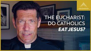 The Shocking Reality of the Eucharist