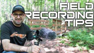 Field Recording Tips Record Better Sound Effects and Avoid Common Mistakes