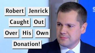 Robert Jenrick Has Meltdown Over Massive Donation From Dodgy Company?