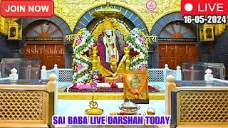 Sai Baba Live Darshan Today  16- May 2024  Thursday  Saibaba  Shirdilive ©️SSST