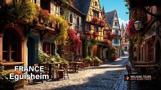 Eguisheim France 4k video  Most Beautiful Places in France - Alsace Village Tour in Summer