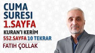 Cuma suresi 1.sayfa dinle ve oku Fatih Çollak Cuma suresi 1 8 Kuranı Kerim 552.sayfa