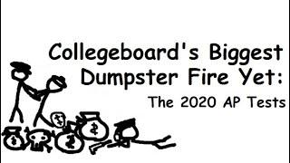 Collegeboards Biggest Dumpster Fire Yet The 2020 AP Tests