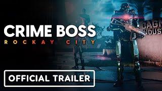 Crime Boss Rockay City - Official Cagnalis Order DLC Trailer