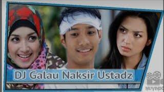 Film Bioskop Fauzan Nasrul Dj Galau Naksir Ustadz Full Movie