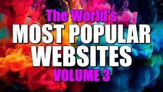 The Most Popular Websites in the World Vol. 3