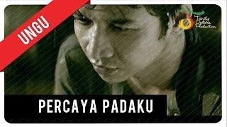 UNGU - Percaya Padaku with Lyric  VC Trinity