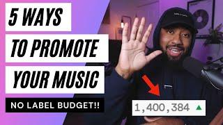 5 Ways to ACTUALLY Promote Your Music in 2022 *FREELOW BUDGET*