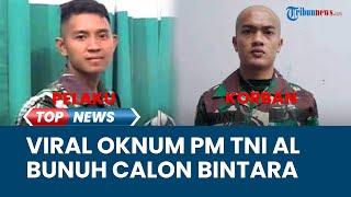 VIRAL Eks Casis Bintara TNI AL Diduga Dibunuh Oknum Polisi Militer Pelaku Gondol Uang Rp241 Juta