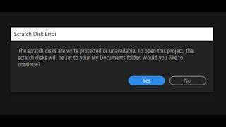 Fix Adobe Premiere Pro Scratch Disk Error The Scratch Disks are Write ProtectedUnavailable Win 10