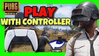 How To PLAY PUBG Mobile With a CONTROLLER  2024 Full Guide - Easy Setup & Tips