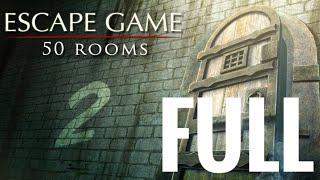 Escape game 50 rooms 2 Full Walkthrough