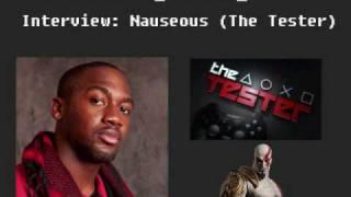 PS3 Gaming Blog Interview - Nauseous The Tester Part 1 of 2