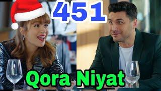 QORA NIYAT 451 QISM UZBEK TILIDA TURK SERIALI КОРА НИЯТ 451 КИСМ Sevimliplay YangiMavsum Realuzda