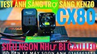 thử ánh sáng thực tế trợ sáng KENZO CX80 sáng siêu nét như bi cầu led- Zalo soon anh 0346669686