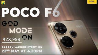 POCO F6 5G - CONFIRM INDIA LAUNCH DATE & INDIA PRICE FEATUR & SPECIFICATIONS PERFORMANCE CAMERA