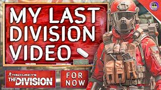 Division 2 LIVESTREAM - My Last Division 2 Upload...For Now