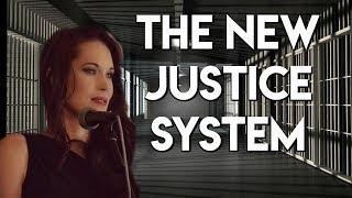 The New Justice System The Right Way To Deal With Crime - Teal Swan -